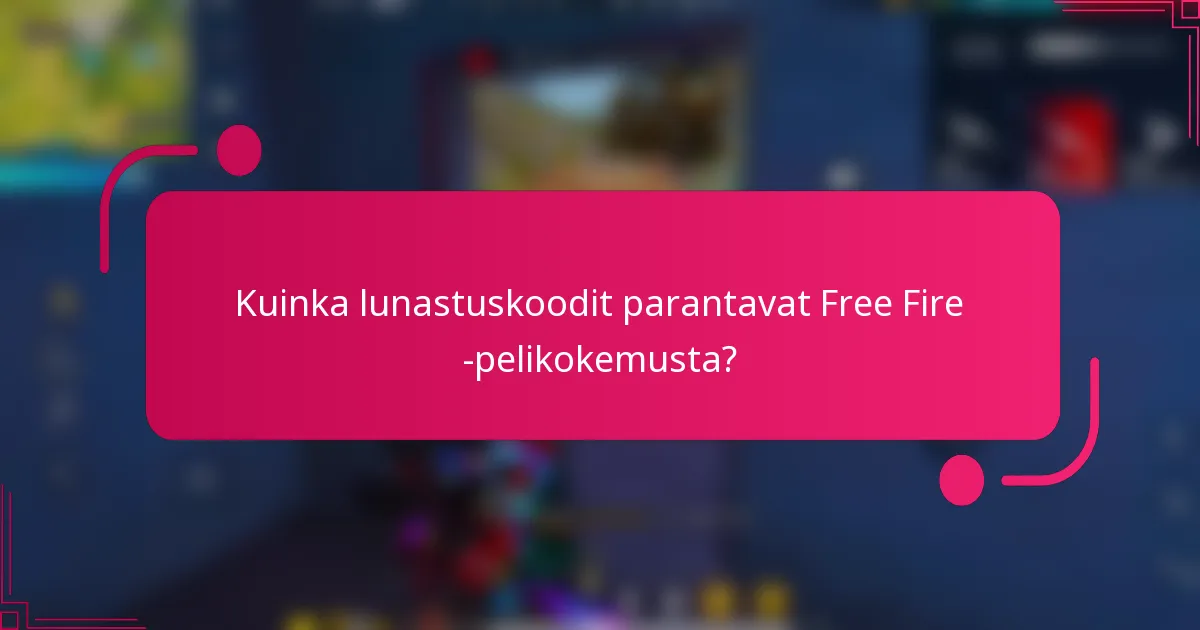 Kuinka lunastuskoodit parantavat Free Fire -pelikokemusta?