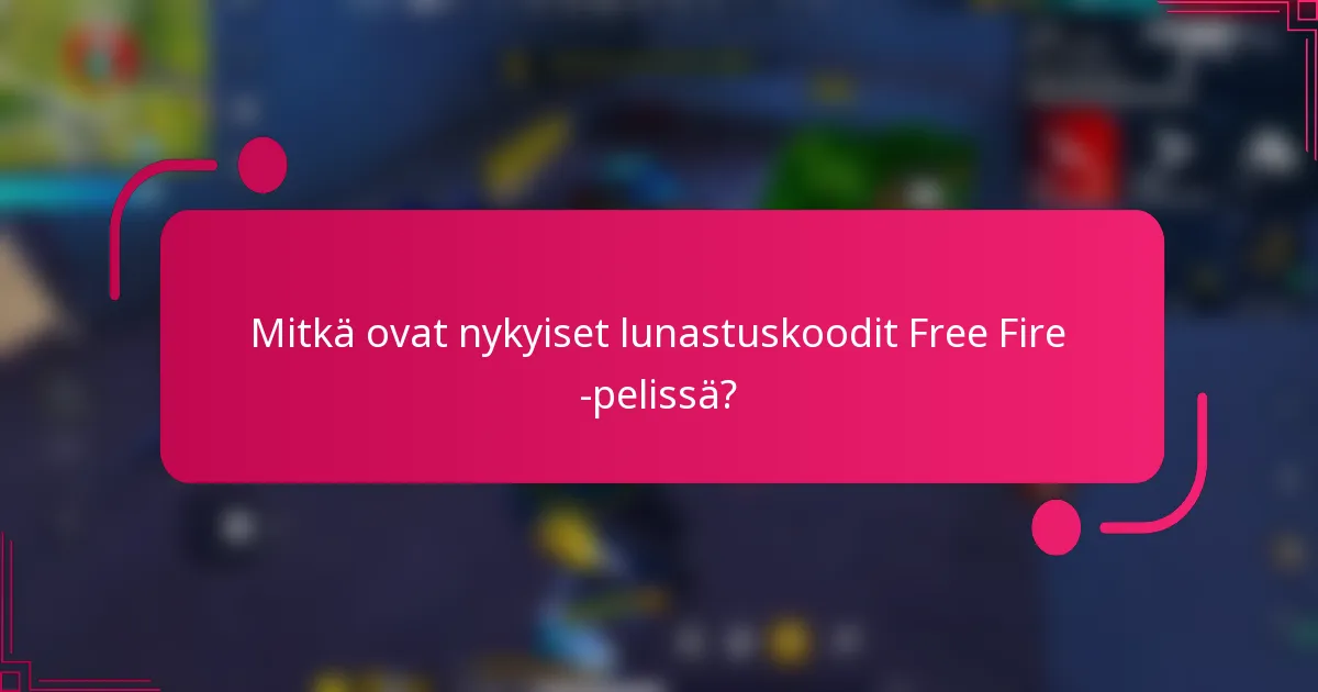 Mitkä ovat nykyiset lunastuskoodit Free Fire -pelissä?