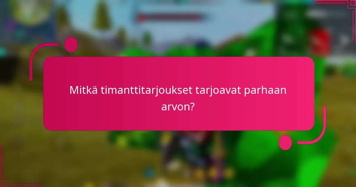 Mitkä timanttitarjoukset tarjoavat parhaan arvon?