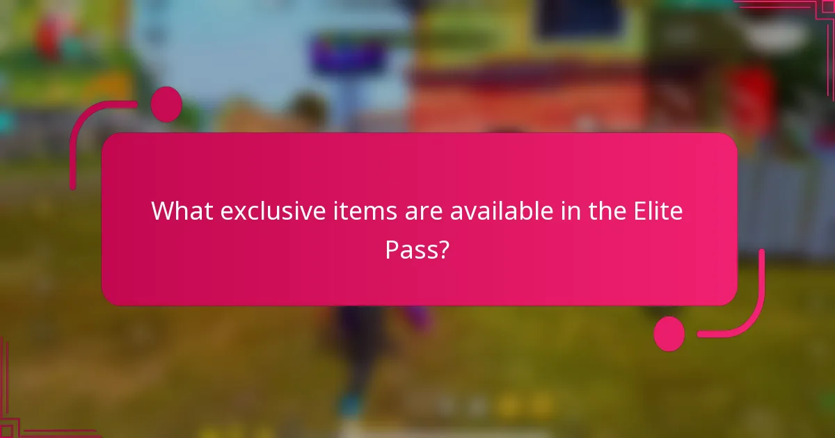 What exclusive items are available in the Elite Pass?